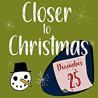 Closer to Christmas