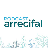 Podcast Arrecifal