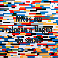 Mitos em relação a língua de sinais