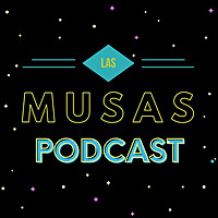 Las Musas Podcast