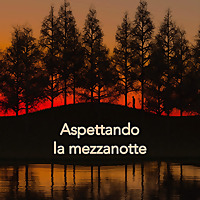 Aspettando la Mezzanotte