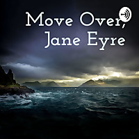 Move Over, Jane Eyre