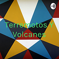 Terremotos Y Volcanes