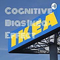 Cognitive Bias Ikéa Effect