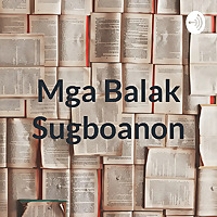 Mga Balak Sugboanon