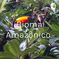 Bioma Amazônico