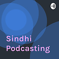 Sindhi Podcasting