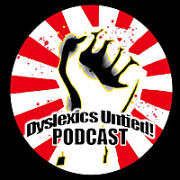 Dyslexics Untied! Podcast