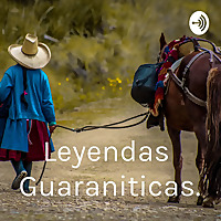 Leyendas Guaraniticas.