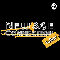 New Age Connection talks!