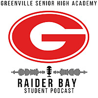 Raider Bay Greenville Senior High's Student Podcast