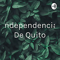 Independencia De Quito