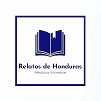Relatos De Honduras