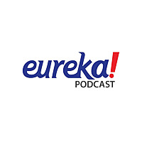 Eureka Podcast