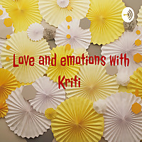 Love and emotions with Kriti