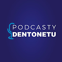 Podcasty Dentonetu