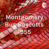 Montgomery Bus Boycotts 1955