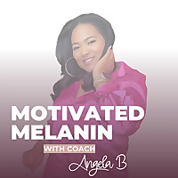 Motivated Melanin