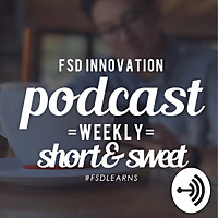 FSD Innovation Weekly Podcast
