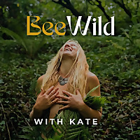 BeeWild With Kate