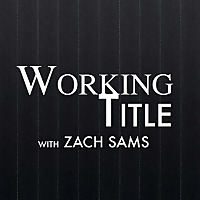 Working Title with Zach Sams