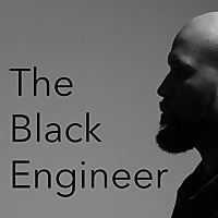 The Black Engineer Podcast
