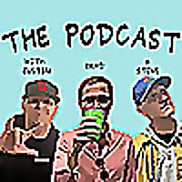 The Podcast with Justin, Brad and Steve