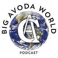 Big Avoda World Podcast