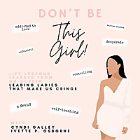 Don't Be This Girl!