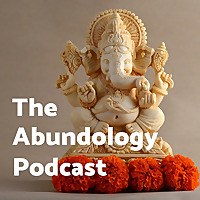 The Abundology Podcast