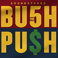 The Bush Push