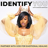 Identify You | Trauma, Emotional Pain, Shame, Confidence, God's Plan, Affirmations, Journal Prompts