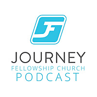 Journey Fellowship Church Denton TX Sermons