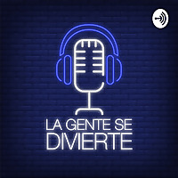 La Gente Se Divierte