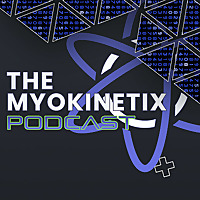 The Myokinetix Podcast