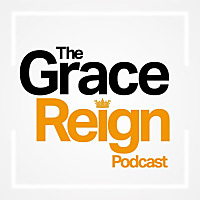 The GraceReign Podcast