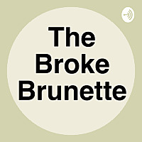 The Broke Brunette