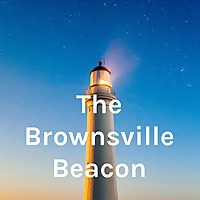 The Brownsville Beacon