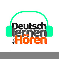 Deutsch lernen durch Hören