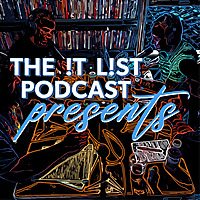 The It List Podcast