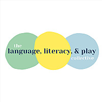 The Language, Literacy, & Play Collective Podcast