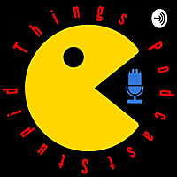 The Stupid Things Podcast