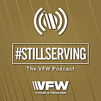 #StillServing: The VFW Podcast