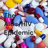 The AIDs/HIV Epidemic