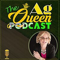 The Ag Queen Podcast