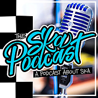 The Ska Podcast