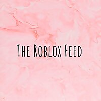 The Roblox Feed