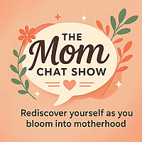 Mom Chat Show: Maternal health education and support for first-time moms