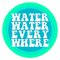 Water Water Everywhere