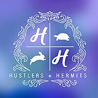 Hustlers + Hermits